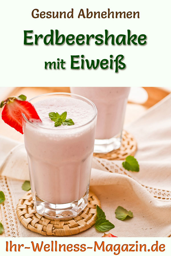 Erdbeershake Mit Eiwei Smoothie Abnehmshake Zum Selber Machen