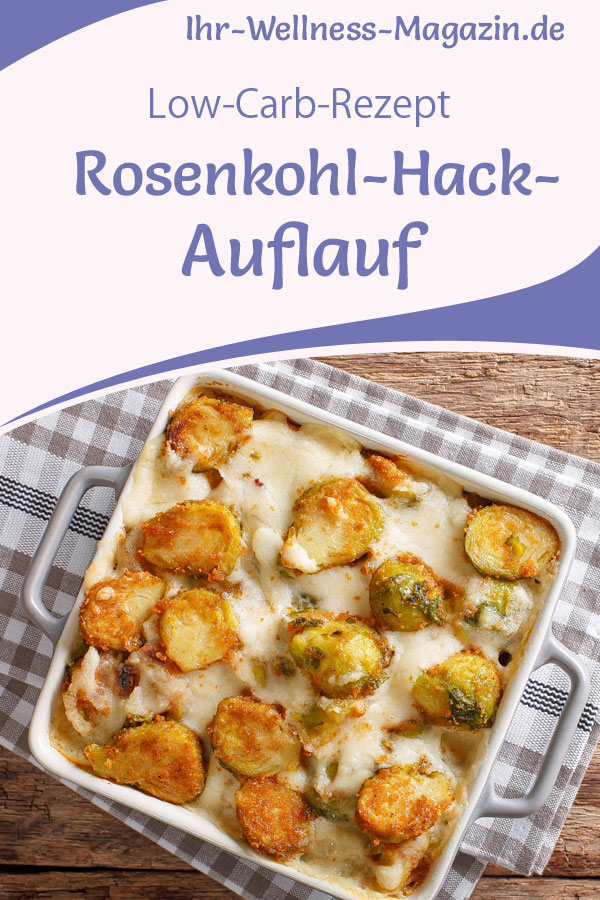 Rosenkohl Hackfleisch Auflauf Herzhaftes Low Carb Rezept