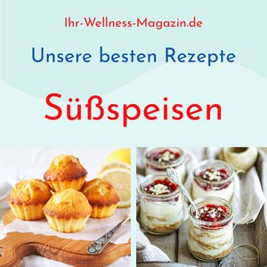 Süßspeisen - unsere besten Rezepte