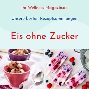 Eis selber machen - unsere 7 besten Rezeptsammlungen