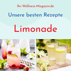 Limonade selber machen - unsere 12 besten Rezepte