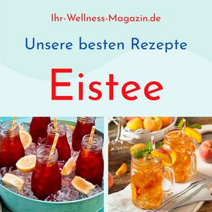 Eistee - unsere 12 besten Rezepte