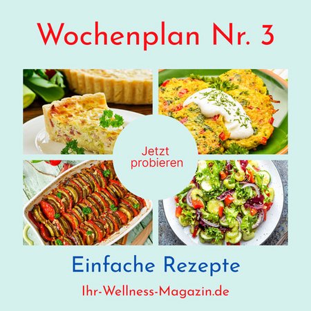 Wochenplan Nr. 3 mit Rezepten für Zucchini-Paprika-Puffer, Kichererbsensuppe, Quiche Lorraine … 