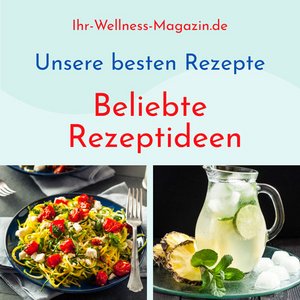 Unsere besten Rezepte, Ideen und Inspirationen