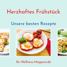 Herzhaftes Frühstück - unsere 12 besten Rezepte