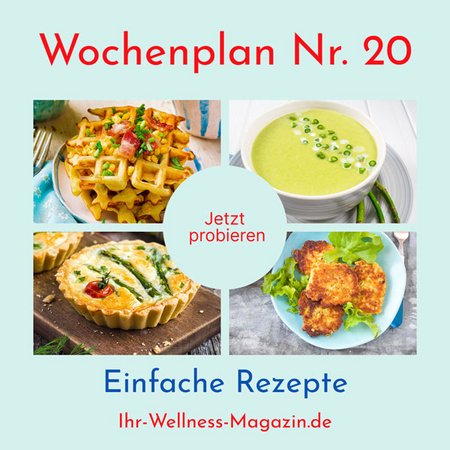 Wochenplan Nr. 20 mit Rezepten für Spargel-Quiche, Tomatensuppe, Blumenkohl-Puffer ...