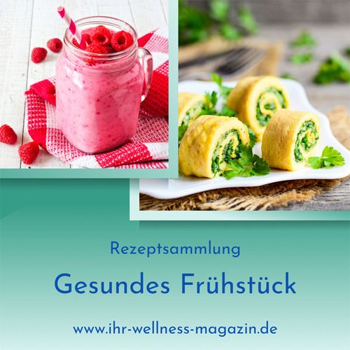 Gesundes Frühstück – leichte Rezepte