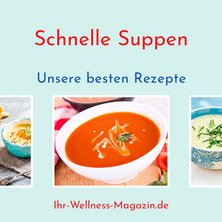 Gesunde Suppen - unsere 16 besten Rezepte