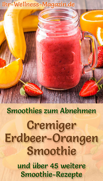 Erdbeer-Orangen-Smoothie - gesundes Rezept zum Abnehmen