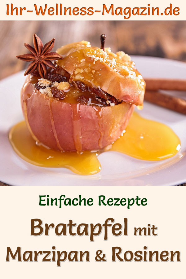 Bratapfel mit Marzipan und Rosinen - einfaches Rezept