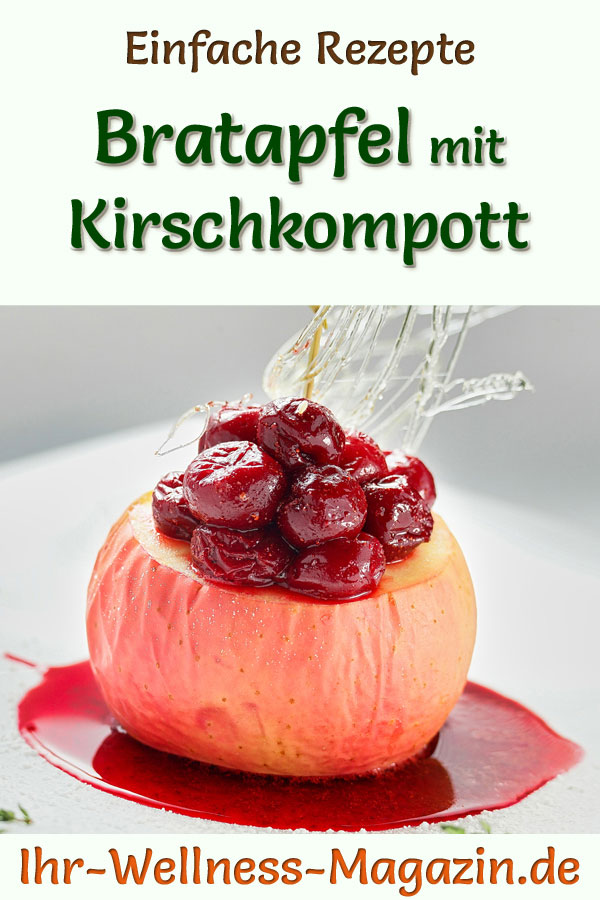 Gefüllter Bratapfel mit Kirschkompott - einfaches Rezept ohne Marzipan