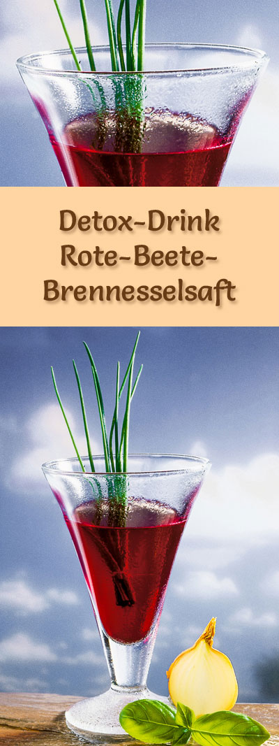 Detox-Drink mit Rote-Bete- und Brennesselsaft - Detox-Säfte - Rezepte