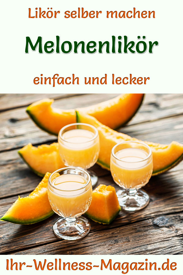einfaches Rezept Melonenlikör machen - selber