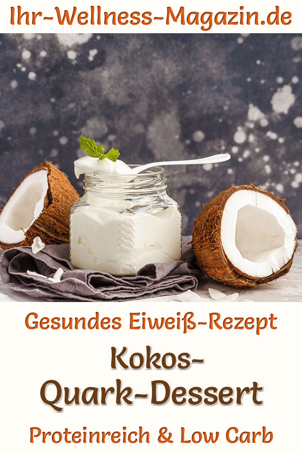 Schnelles Kokos-Quark-Dessert im Glas - Low-Carb-Eiweiß-Rezept