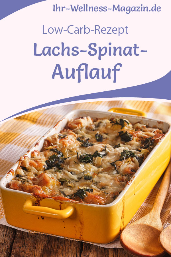 Lachs Spinat Auflauf Herzhaftes Gesundes Low Carb Rezept