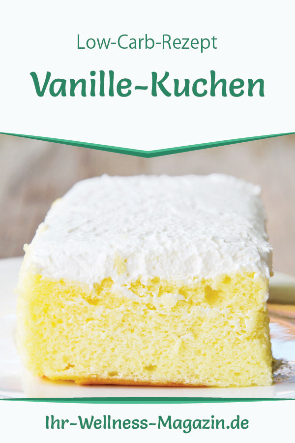 Einfacher Low Carb Vanille-Kuchen - Rezept Ohne Zucker