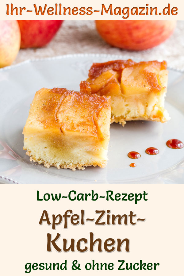 Saftiger Low Carb Apfel-Zimt-Kuchen - Rezept ohne Zucker