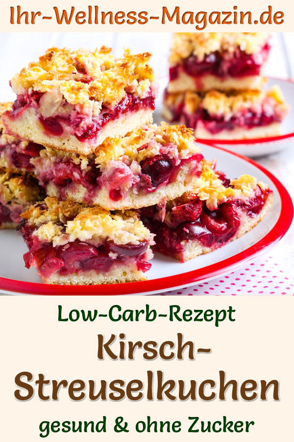 Saftiger Low Carb KirschStreuselkuchen Rezept ohne Zucker