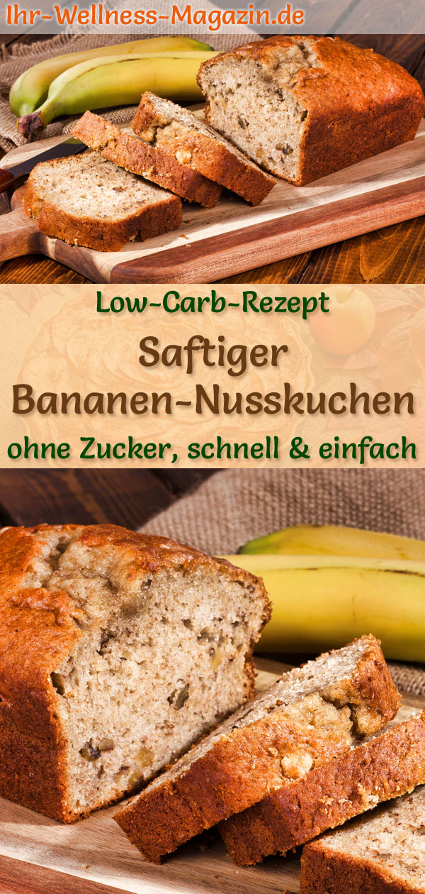 Saftiger Low Carb Bananen-Nusskuchen - einfaches Rezept ohne Zucker