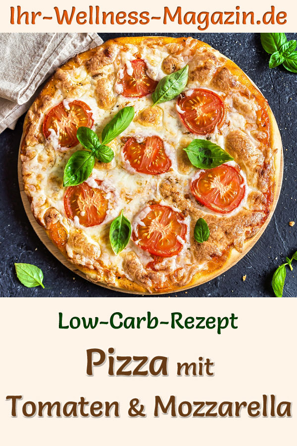 Low-Carb-Pizza Mit Tomaten, Mozzarella Und Basilikum Selber Machen - Rezept