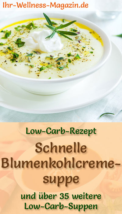 Schnelle Low Carb Blumenkohlcremesuppe - Gesundes, Einfaches Rezept